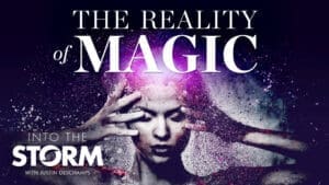 The Reality of Magic Into the Storm Season 5 [Episode 7]